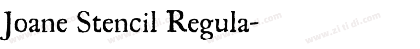 Joane Stencil Regula字体转换